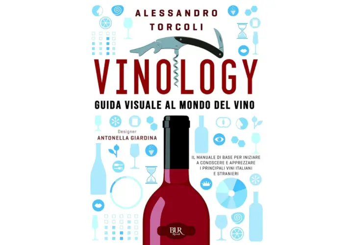 Copertina del libro "Vinology" di Alessandro Torcoli, una guida visiva per scoprire il best wine in Italy e nel mondo.