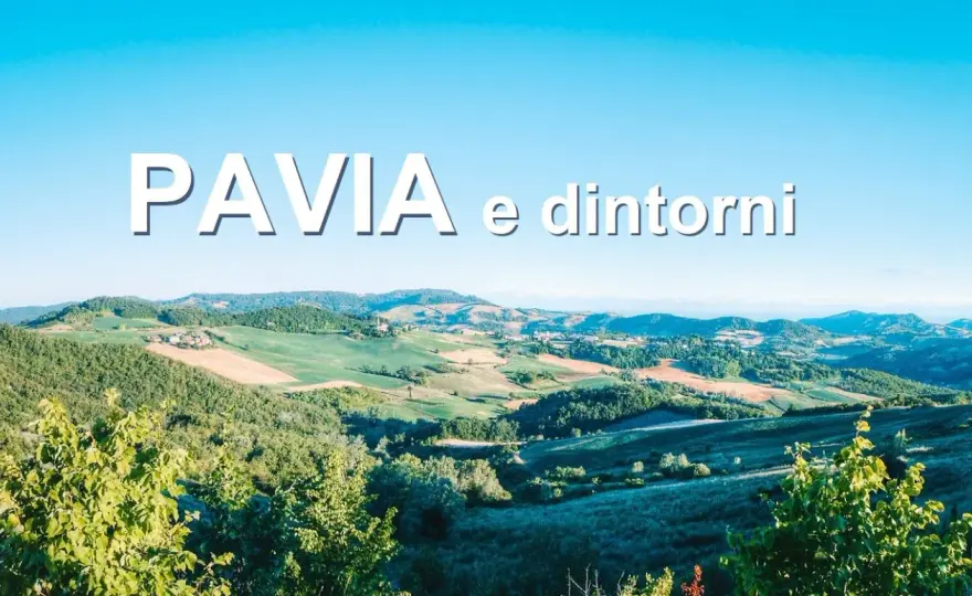 Pavia - Cosa vedere tra città, Certosa e Oltrepò Pavese
